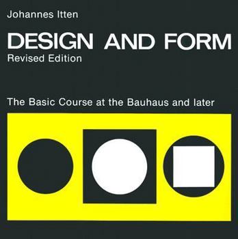 Paperback Design and Form: The Basic Course at the Bauhaus and Later Book