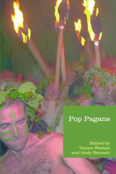 Pop Pagans: Paganism and Popular Music - Book  of the Studies in Contemporary and Historical Paganism