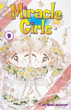 Miracle Girls, Volume 09 - Book #9 of the  / Miracle Girls