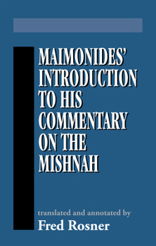 Hardcover Maimonides' Introduction to His Commentary on the Mishnah Book