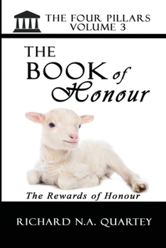 The Book On Honour Volume 3: The Four Pillars Volume 3