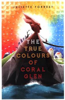 Paperback The True Colours of Coral Glen Book
