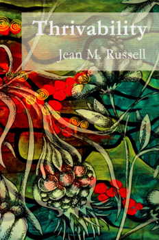 Paperback Thrivability: Breaking Through to a World That Works Book