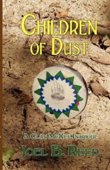 Children of Dust - Book  of the Clan McKee Intrigue