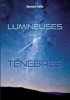 Paperback Lumineuses ténèbres [French] Book