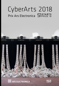 Paperback CyberArts 2018: International Compendium Prix Ars Electronica Book