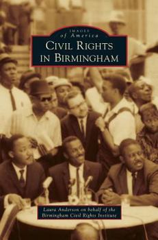 Hardcover Civil Rights in Birmingham Book