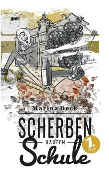 Paperback Scherbenhaufen Schule [German] Book