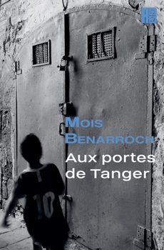 Paperback Aux portes de Tanger [French] Book