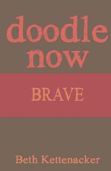 Paperback Doodle Now: Brave Book