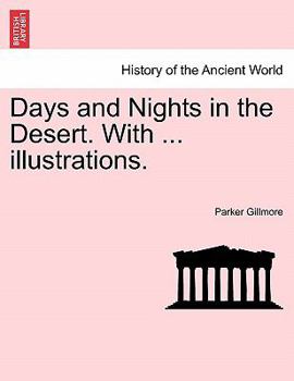 Paperback Days and Nights in the Desert. with ... Illustrations. Book