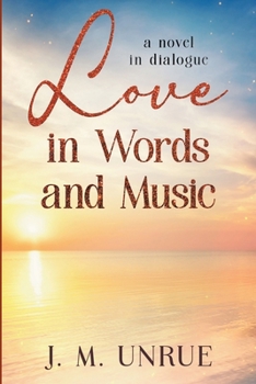 Paperback Love in Words and Music a Novel in Dialogue Book