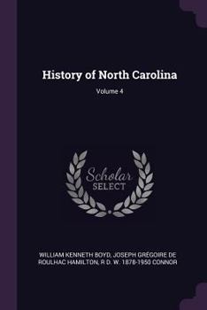 Paperback History of North Carolina; Volume 4 Book