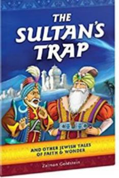 Hardcover The Sultan's Trap: Amazing Forgotten Jewish Stories Book