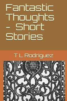 Paperback Fantastic Thoughts - Short Stories Book