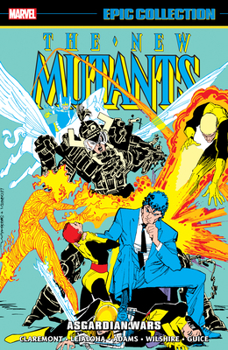 Paperback New Mutants Epic Collection: Asgardian Wars Book