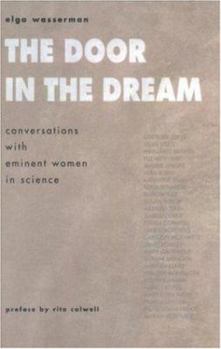 Hardcover The Door in the Dream: Conversations with Eminent Women in Science Book