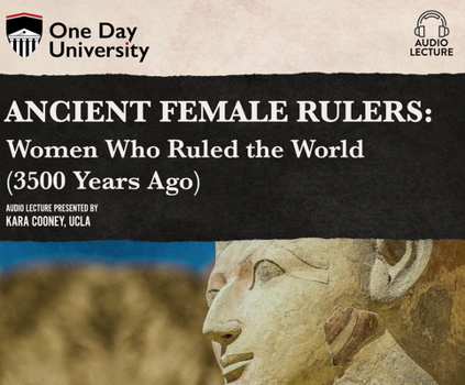 Audio CD Ancient Female Rulers: Women Who Ruled the World (3500 Years Ago) Book