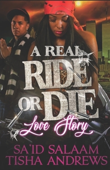 Paperback A Real RIDE or DIE Love Story Book