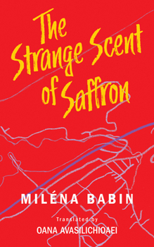 Paperback The Strange Scent of Saffron: Volume 49 Book