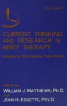 Hardcover Current Thinking and Research in Brief Therapy: Solutions, Strategies, Narratives Book