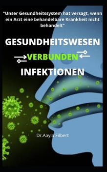 Paperback Infektionen Im Gesundheitswesen [German] Book