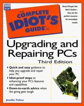 Paperback The Complete Idiot's Guide to Upgrading and Repairing PC's Book