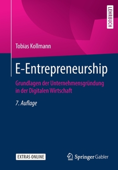 Paperback E-Entrepreneurship: Grundlagen Der Unternehmensgr?ndung in Der Digitalen Wirtschaft [German] Book