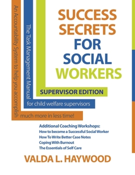 Paperback Success Secrets For Social Workers Supervisor's Edition: Manual for Supervisors Book