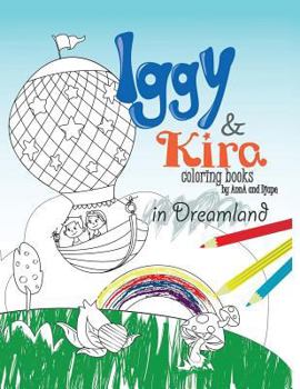 Paperback Iggy & Kira in Dreamland Book
