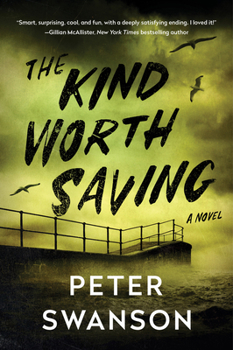 The Kind Worth Saving - Book #2 of the Henry Kimball / Lily Kintner
