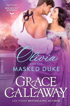 Paperback Olivia and the Masked Duke: A Steamy Friends to Lovers Historical Romance Book