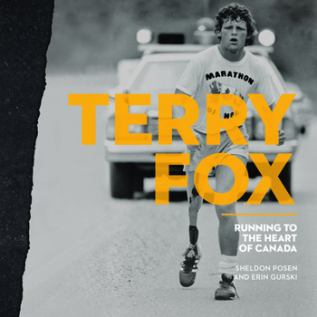 Paperback Terry Fox: Running to the Heart of Canada Book