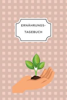 ERNÄHRUNGSTAGEBUCH: A5 Ernährungstagebuch liniert 120 Seiten | Tagebuch | Ernährungstagebuch | Gesunde Ernährung | Abnehmtagebuch (German Edition)