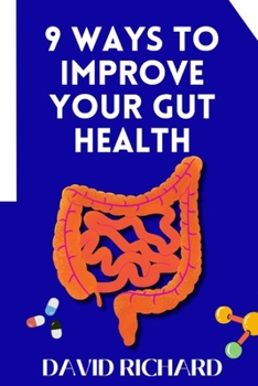 Paperback 9 Ways to Improve Your Gut Health Book