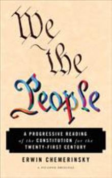 Paperback We the People: A Progressive Reading of the Constitution for the Twenty-First Century Book