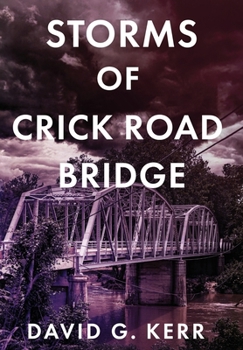 Hardcover Storms of Crick Road Bridge Book