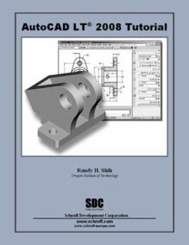 Perfect Paperback AutoCAD LT 2008 Tutorial Book