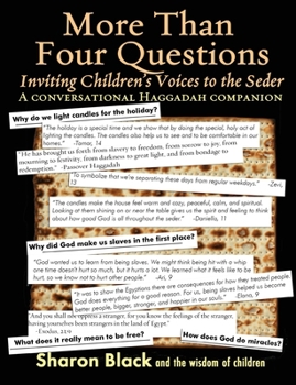 Paperback More Than Four Questions: Inviting Children's Voices to the Seder - A Conversational Haggadah Companion Book