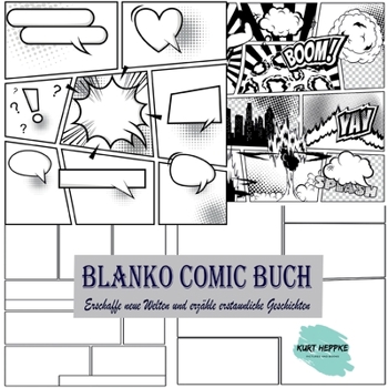 Paperback Blanko Comic Buch: Erschaffe neue Welten und erzähle erstaunliche Geschichten [German] Book