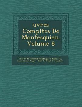 Paperback Uvres Completes de Montesquieu, Volume 8 [French] Book