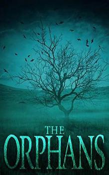 The Orphans - Book  of the Haunting of Rachel Harroway