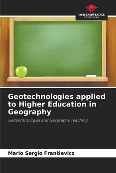Paperback Geotechnologies applied to Higher Education in Geography Book
