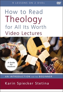 DVD How to Read Theology for All Its Worth Video Lectures: An Introduction for the Beginner Book