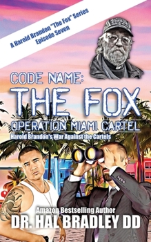 Paperback Code Name: THE FOX: Operation Miami Cartel Book