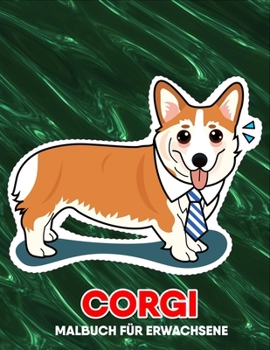 Paperback Corgi Malbuch für Erwachsene: Malbuch für Erwachsene Entspannung [German] Book