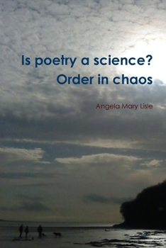 Paperback Is poetry a science? Order in chaos Book