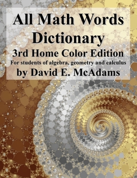 Paperback All Math Words Dictionary: For students of algebra, geometry and calculus Book