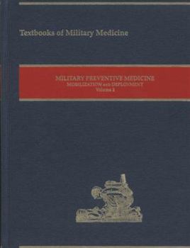 Hardcover Military Preventive Medicine Moblization and Deployment, Volume 2 Book