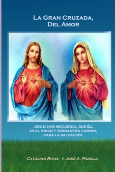 Paperback La Gran Cruzada, Del Amor [Spanish] Book